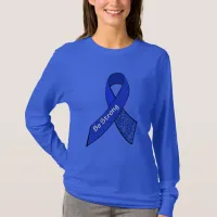 Stay Strong ME/CFS Warrior Blue Awareness Ribbon T-Shirt