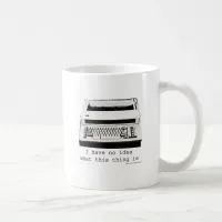 Funny Typewriter Confusion Slogan Coffee Mug