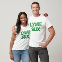 Lyme Sux Awareness Tshirt