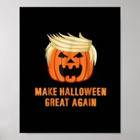 Make Halloween Great Again Funny Trumpkin Classic  Poster