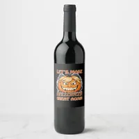 Funny Trumpkin - Let's Make Halloween Great Again  Wine Label