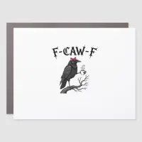 Gothic Crow F-Caw-F Bird Funny Halloween Raven Car Magnet