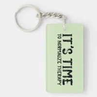 It's Time to Normalize Therapy Grunge Keychain