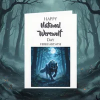 Happy National Werewolf Day | February 6th Card