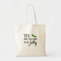 Tis The Season To Be Christmas Mistletoe Tote Bag