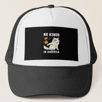 Funny No Kings in America Retro Classic Style Trucker Hat