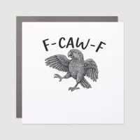 F-Caw-F Classic Minimal Clean Car Magnet