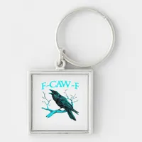 Crow F-Caw-F Funny Bird Retro Design Creative Styl Keychain