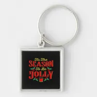 Christmas Tis The Season  Keychain
