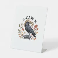 F-Caw-F Raven Moon Gothic Halloween Crow Bird Love Pedestal Sign