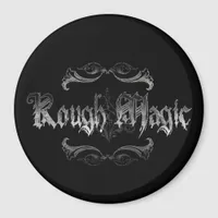 Rough Magic Magnet