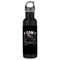 F-Caw-F Funny Trendy Stainless Steel Water Bottle