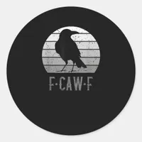 F-Caw-F Crow Bird Retro Moon Vintage F-Caw-F Classic Round Sticker