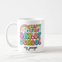 Happy First Day of School  Coffee Mug