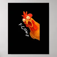 F-Caw-F Chicken Essential Minimal Clean Poster
