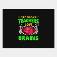 4th Grade Teachers Brains Skeleton Hand Heart Hall Sign