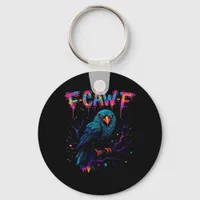 F Caw F Funny Bird Crow Raven Pun Joke Saying Keychain