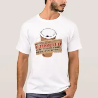 Author Fuel Coffee Time Writer Slogan T-Shirt