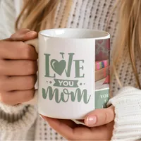 Love You Mom Sage Green Mother's Day Gift Photo Coffee Mug