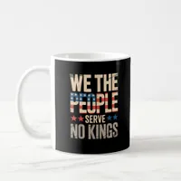 No Kings In America We The People Coffee Mug
