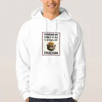 No Kings Remember Only You Can Prevent Fascism Hoodie