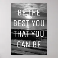 Be The Best You That You Can Be Quote Poster