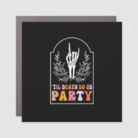 Till Death Do Us Party Skeleton Retro Groovy Bache Car Magnet