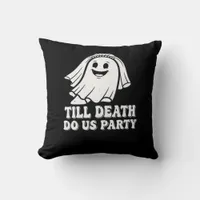 Till Death Do Us Party Classic Throw Pillow