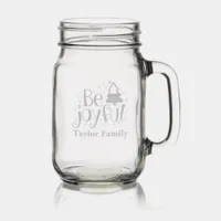 Monogram Family Name Be Joyful Christmas Etched  Mason Jar W/ Handle