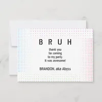 BRUH YOU IN Teen Boy Birthday Party Video Game Thank You Card