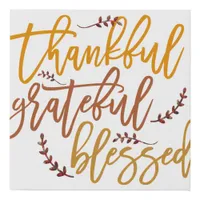 Thankful grateful blessed Typography Feel Good Faux Canvas Print