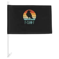 F-Caw-F Crow Bird Retro Sunset Vintage F-Caw-F Car Flag