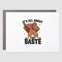 Dabbing Thanksgiving Turkey All About That Baste P Car Magnet