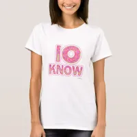 I Donut Know Fun Donut Love Motto T-Shirt