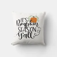 It’s Pumpkin Season Y’all Throw Pillow