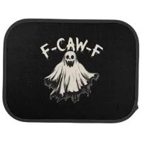 F-Caw-F Funny Humor Cool Unique Car Floor Mat
