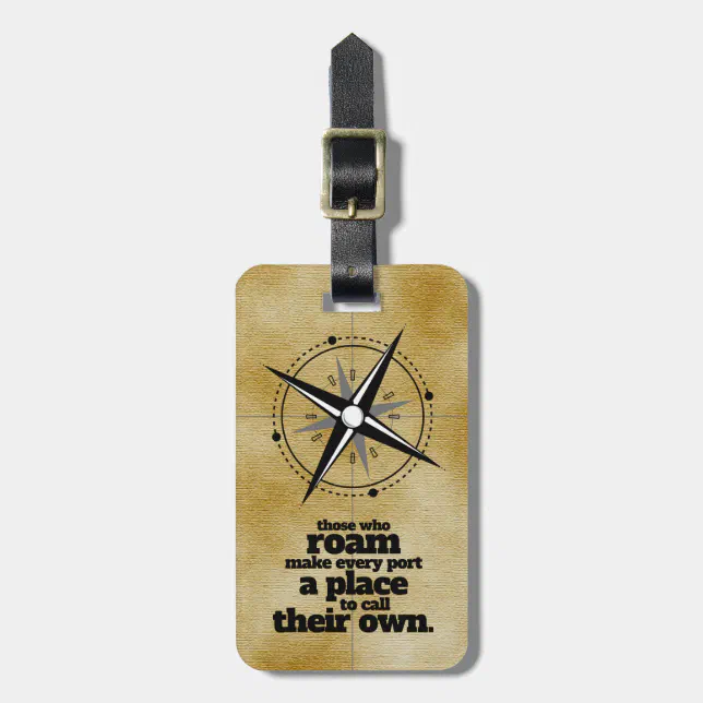 Inspirational Those Who Roam ... Luggage Tag