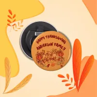 Happy Thanksgiving Monogrammed Name | Bottle Opener