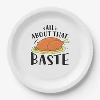 All About That Baste Thanksgiving Day Creative Des Paper Plates