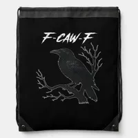 F-Caw-F Funny Crow Aesthetic Casual Drawstring Bag
