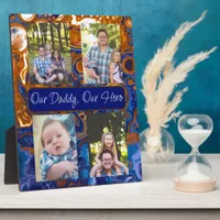 Personalized Our Daddy, Our Hero  Plaque