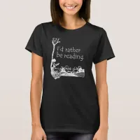 I'd Rather Be Reading with Vintage Illustration T-Shirt