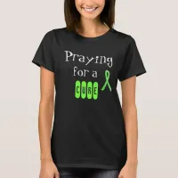 Praying for a Cure, Lyme Disease Awareness Shirt