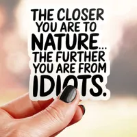 Closer to Nature Sticker