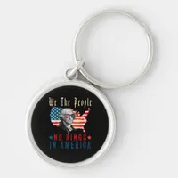 No Kings In America We The People Keychain