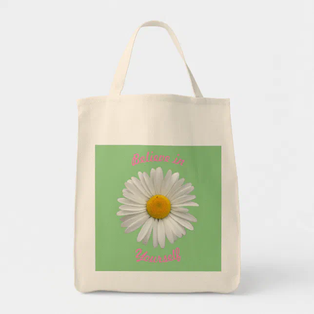 Believe in Yourself - Cheerful White Daisy