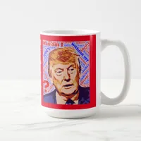 Trump Who Am I Really Classic White Mug
