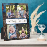 Personalized Our Daddy, Our Hero  Plaque