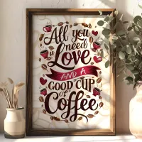 Love and Coffee Quote with Heart and Coffee Beans  Poster