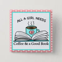 Personalized Coffee and a Good Book  Button